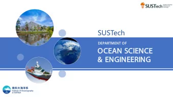 OCEAN SCIEN  ENCE  E  &amp; E  ENGIN  INEERIN  ING  Southern University of Science and Technology