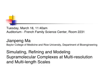 Jianpeng Ma  Baylor College of Medicine and Rice University, Department of Bioengineering