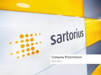 Company Presentation  April 2017  1  Agenda  01  Sart  rtorius in  in Brie  rief  02  Biopr