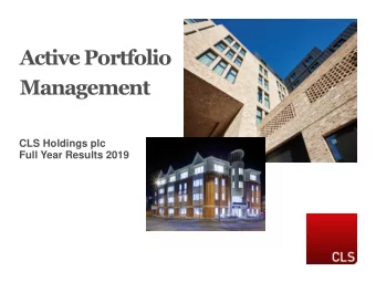 Active Portfolio  Management  CLS Holdings plc  Full Year Results 2019  Contents CLS Holdings plc