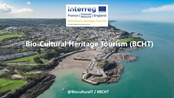 Bio-Cultural Heritage Tourism (BCHT)  @BioculturalT / #BCHT  Iroise Isles and Sea Biosphere Reserve