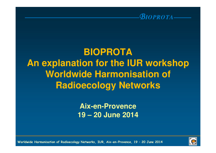 what is bioprota