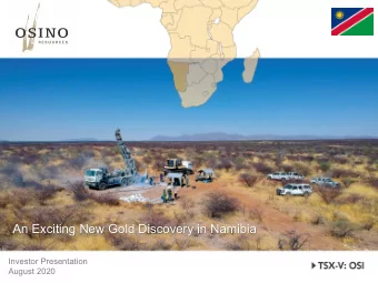 An Exciting New Gold Discovery in Namibia  Investor Presentation  August 2020  1  1  Disclaimer The