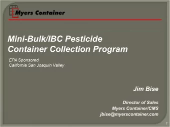 Mini-Bulk/IBC Pesticide  Container Collection Program  EPA Sponsored  California San Joaquin Valley