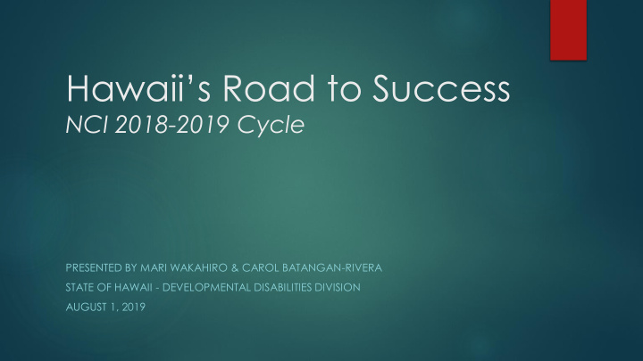 hawaii s road to success