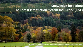 The Forest Information System for Europe (FISE)  Dr Hans Bruyninckx | Forests for Biodiversity and