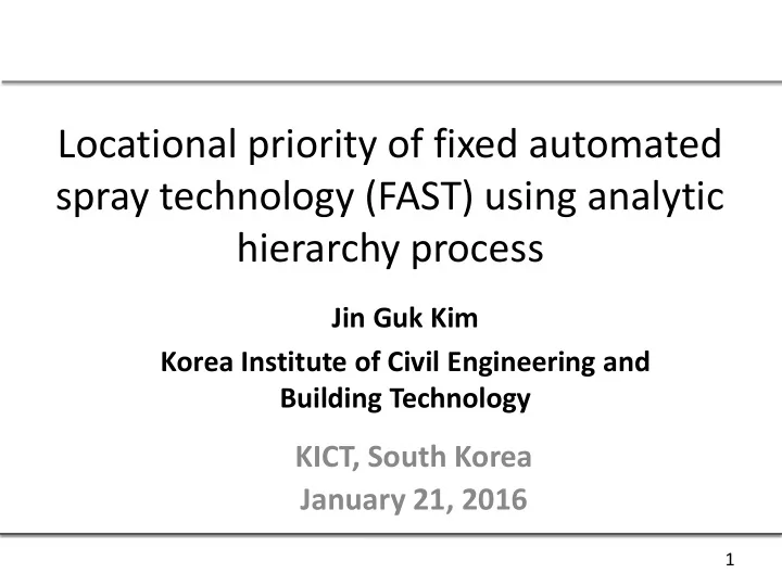 locational priority of fixed automated spray technology