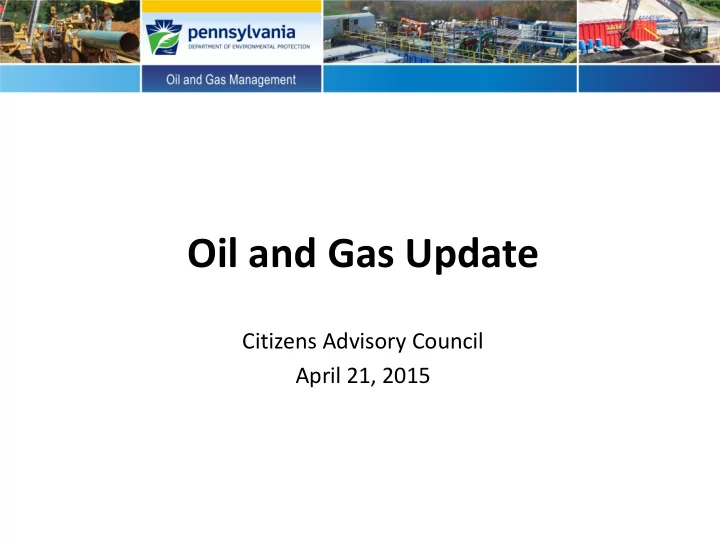 oil and gas update
