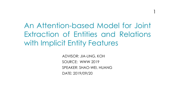 an attention based model for joint