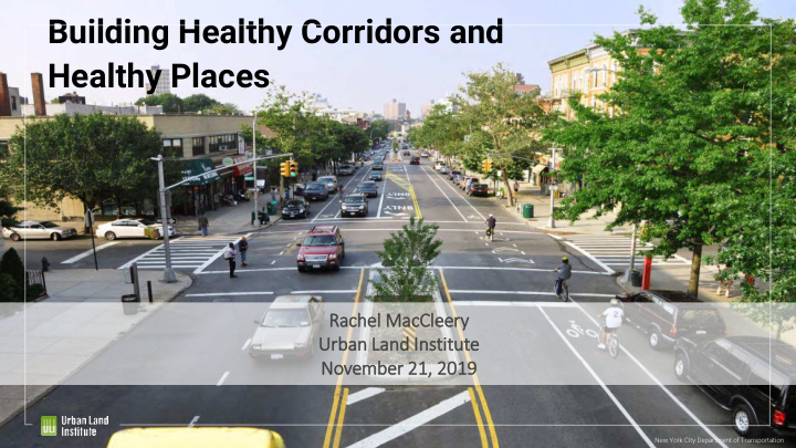 building healthy corridors and