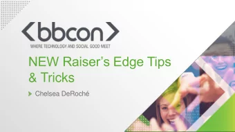 NEW Raisers Edge Tips  &amp; Tricks  Chelsea DeRoch  #bbcon2017  Level of Experience? 1. Im