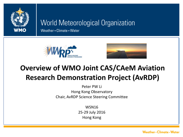 overview of wmo joint cas caem aviation research