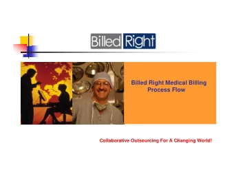 Billed Right Medical Billing  Process Flow  Collaborative Outsourcing For A Changing World!