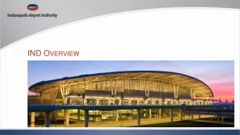 Terminal/Campus Optimization Program  Evolve the Airport Travel Experience  Understand the