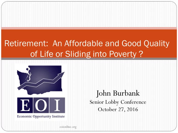 retirement an affordable and good quality