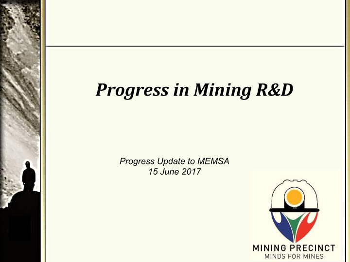 progress in mining r d