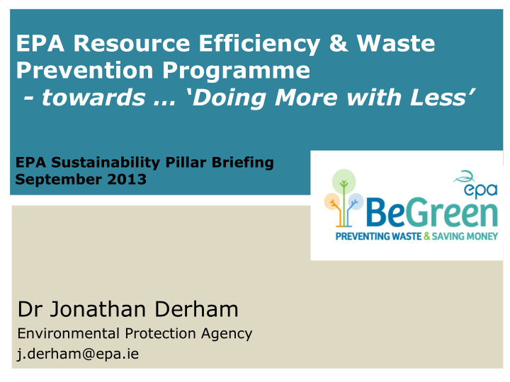 dr jonathan derham environmental protection agency j