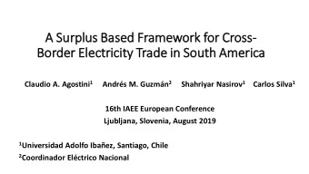 A Sur  urplus Base  ased Fr  Fram  amework for  or Cros  oss-  Bor  order Elec  Electricit  ity
