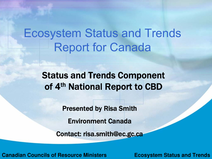 ecosystem status and trends report for canada