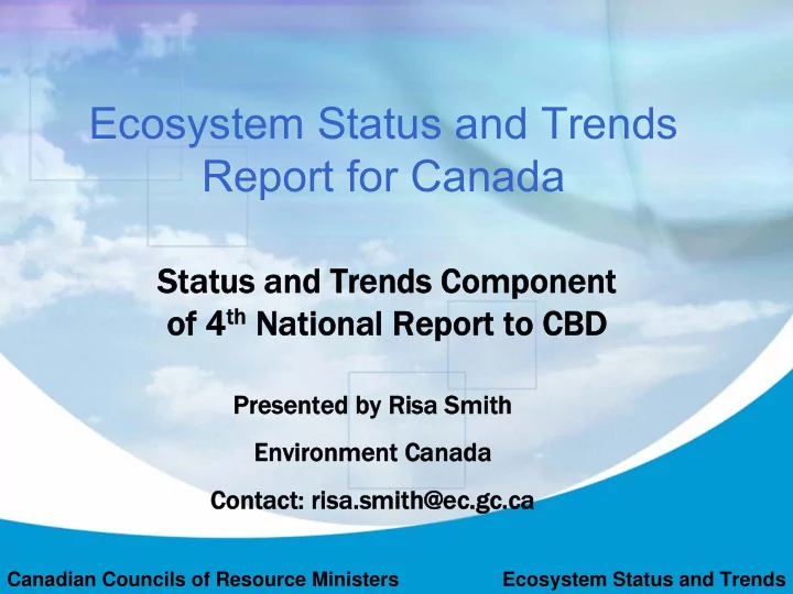 ecosystem status and trends report for canada