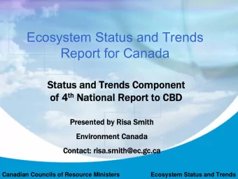 Ecosystem Status and Trends  Report for Canada  Status and Trends Component  Status and Trends