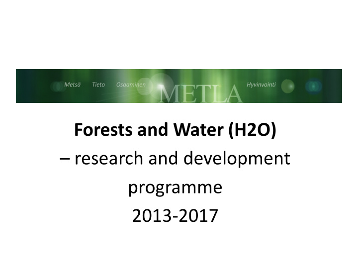 forests and water h2o research and development programme