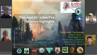 This  s Just  t In:  a few Fire  e  Science  nce highl  hligh  ghts  ts Firewhirl  Photo by D.