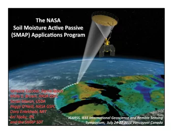 2    Vanessa  M.  Escobar,  Sigma  Space,  NASA,  GSFC    SMAP  will