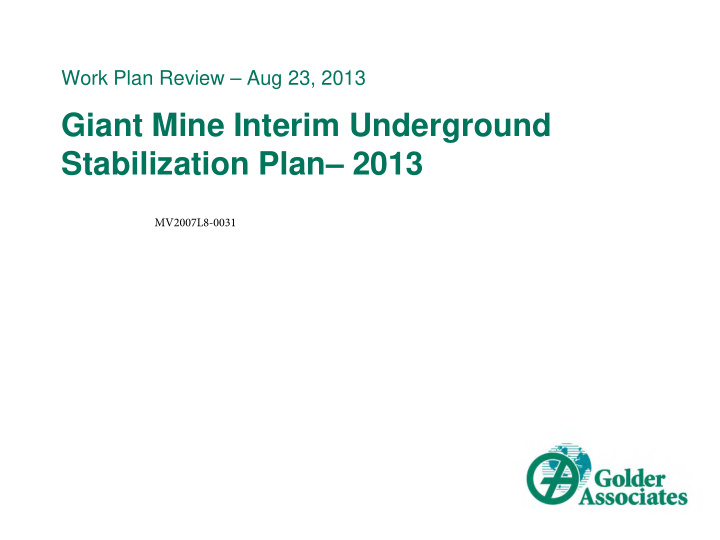 giant mine interim underground stabilization plan 2013