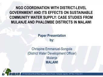 COMMUNITY WATER SUPPLY: CASE STUDIES FROM  MULANJE AND PHALOMBE DISTRICTS IN MALAWI  Paper