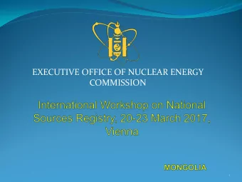 EXECUTIVE OFFICE OF NUCLEAR ENERGY  COMMISSION  1  Contents  Application  History of