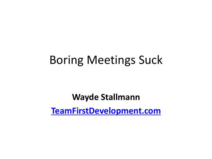 boring meetings suck