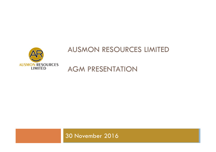 ausmon resources limited agm presentation