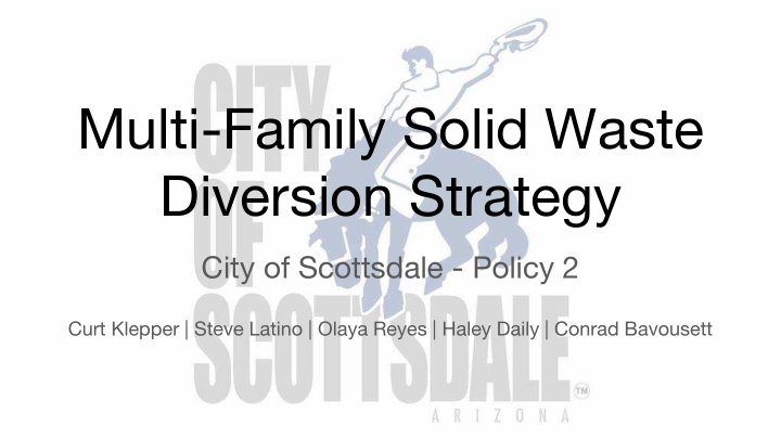 multi family solid waste diversion strategy
