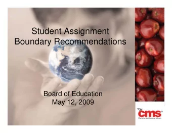 Student Assignment  Boundary Recommendations  Boundary Recommendations  B  Board of Education  d  f