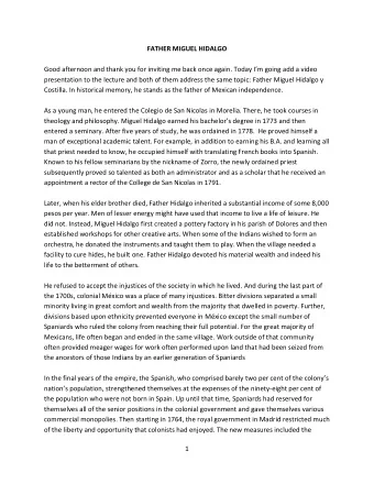 FATHER MIGUEL HIDALGO  Good afternoon and thank you for inviting me back once again. Today Im