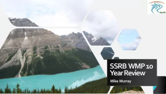 SSRB WMP 10  Year Review  M ik e M u r r a y  Introduction to Project  Approved Water Management