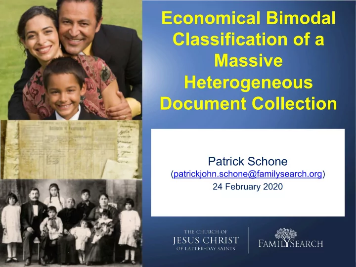 economical bimodal classification of a massive