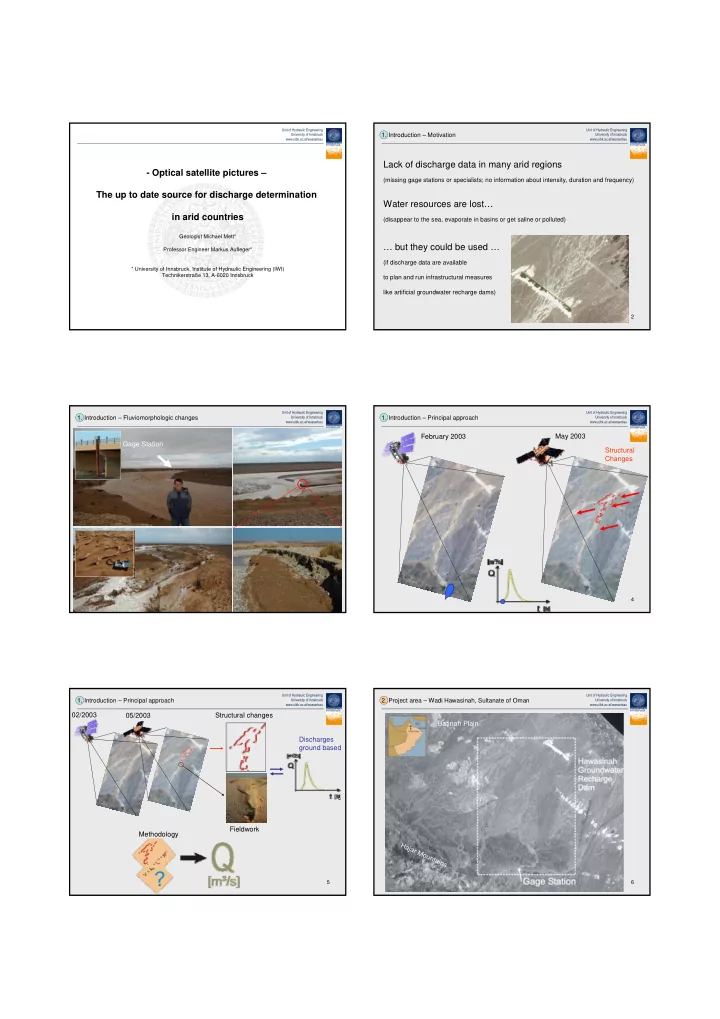 lack of discharge data in many arid regions optical