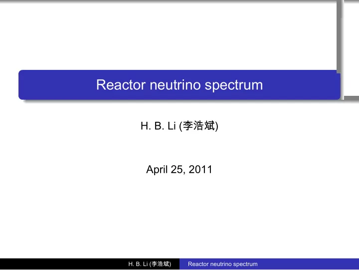 reactor neutrino spectrum