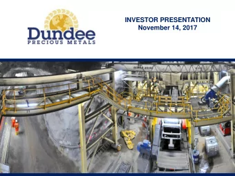 INVESTOR PRESENTATION  November 14, 2017  Forward Looking Statements This presentation contains