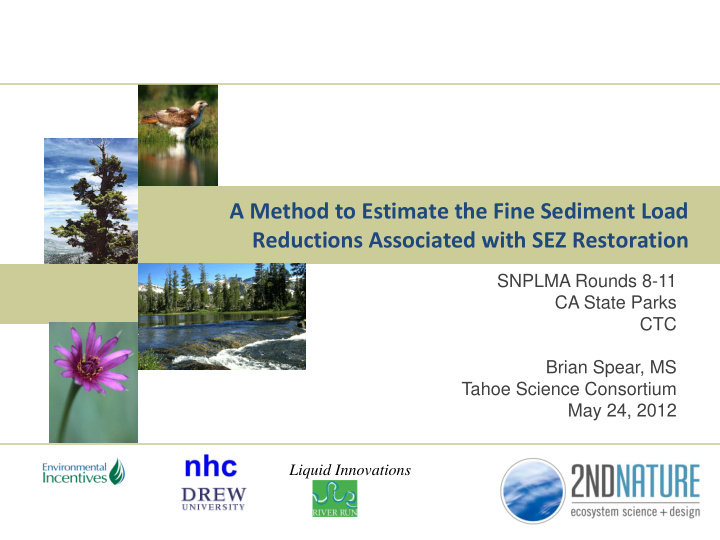 a method to estimate the fine sediment load reductions