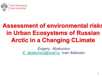 Assessment of environmental risks  Assessment of environmental risks  in Urban Ecosystems of