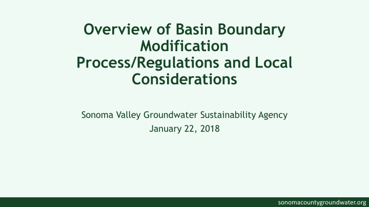 overview of basin boundary modification process