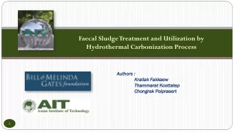 Faecal Sludge Treatment and Utilization by  Hydrothermal Carbonization Process  Auth  thor  ors  s