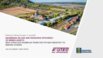 MAXIMISING RE-USE AND RESOURCE EFFICIENCY  OF MINING ASSETS:  BEST PRACTICE EXAMPLES FROM THE