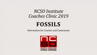 FOSSILS  Information for Coaches and Contestants  Overview: Main ideas  Fossil identification