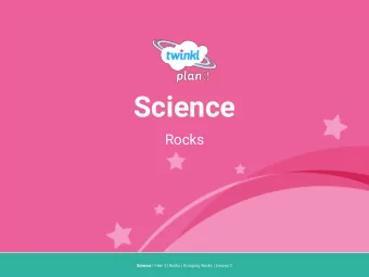 Science  Rocks Science | Year 3 | Rocks | Grouping Rocks | Lesson 2  Aim  I can group rocks