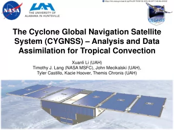 The Cyclone Global Navigation Satellite  System (CYGNSS)  Analysis and Data  Assimilation for