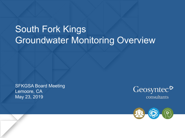 south fork kings groundwater monitoring overview